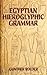 Egyptian Hieroglyphic Gramm...