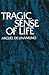 Tragic Sense of Life