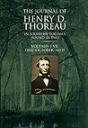 The Journal of Henry D. Thoreau: In Fourteen Volumes Bound as Two: Vols. I–VII (1837–October, 1855)