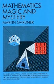 Mathematics, Magic and Mystery (Dover Math Games & Puzzles)