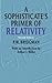A Sophisticate's Primer of Relativity