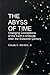 The Abyss of Time: Changing...