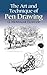 The Art and Technique of Pen Drawing (Dover Art Instruction)