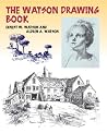 The Watson Drawing Book (Dover Art Instruction)
