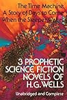 Three Prophetic Science Fiction Novels