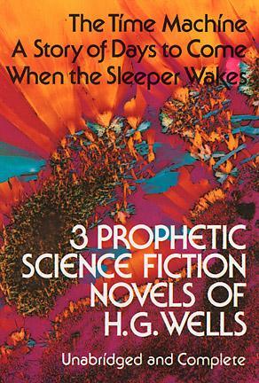 Three Prophetic Science Fiction Novels