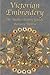 Victorian Embroidery: An Au...