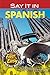 Say It in Spanish by Dover Publications