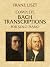 Complete Bach Transcription...