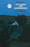 Five Acres and Independence: A Handbook for Small Farm Management