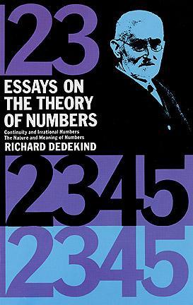 Essays on the Theory of Numbers (Dover Books on Mathematics)