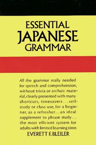 Essential Japanese Grammar: Dover Foreign Lanuage Study Guide