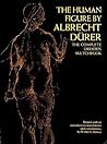 The Human Figure: The Complete Dresden Sketchbook