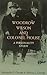 Woodrow Wilson and Colonel House by Alexander L. George