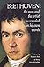 Beethoven: The Man and the Artist, As Revealed in His Own Words (Dover Books On Music: Composers)