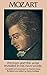 Mozart: The Man and the Artist Revealed in His Own Words (Dover Books On Music: Composers)