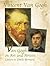 Van Gogh on Art and Artists...