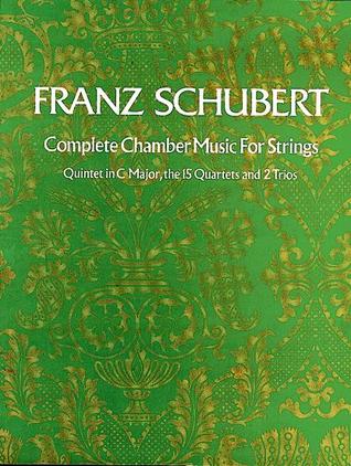 Complete Chamber Music for Strings (Dover Chamber Music Scores)