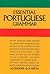 Essential Portuguese Grammar by Alexander da R. Prista