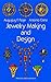 Jewelry Making and Design: An Illustrated Textbook for Teachers, Students of Design and Craft Workers