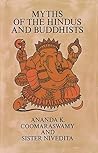 Myths of the Hindus and Buddhists