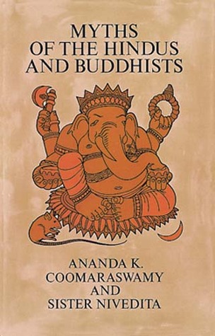 Myths of the Hindus and Buddhists (Paperback)