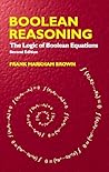 Boolean Reasoning: The Logic of Boolean Equations (Dover Books on Mathematics) Boolean Reasoning: The Logic of Boolean Equations (Dover Books on Mathematics)