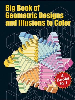 Big Book of Geometric Designs and Illusions (Paperback)