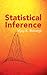 Statistical Inference (Dover Books on Mathematics)