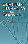 Quantum Mechanics: Principles and Formalism (Dover Books on Physics)