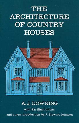 The Architecture of Country Houses (Dover Architecture)