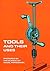 Tools and Their Uses (Dover Crafts: Building & Construction)