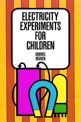 Electricity Experiments for Children (Paperback)