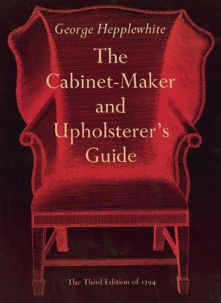 The Cabinet-Maker and Upholsterer's Guide (Paperback)