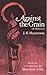 Against the Grain