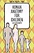Human Anatomy for Children