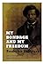 My Bondage and My Freedom (African American)