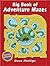 Big Book of Adventure Mazes (Dover Kids Activity Books)