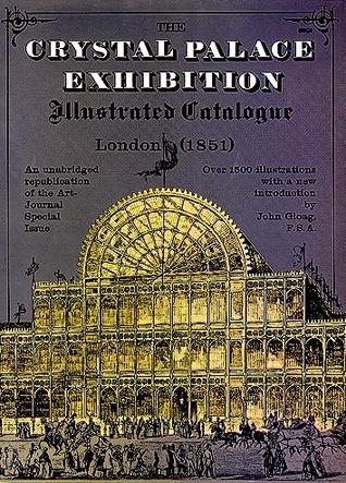 The Crystal Palace Exhibition Illustrated Catalogue (Paperback)