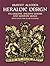 Heraldic Design: Its Origins, Ancient Forms and Modern Usage (Dover Pictorial Archive) by Allcock, Hubert (2004) Paperback