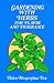 Gardening with Herbs for Flavor and Fragrance