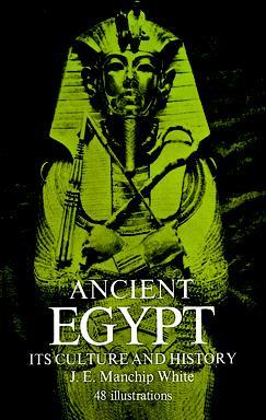 Ancient Egypt: Its Culture and History (Paperback)