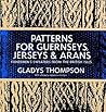 Patterns for Guernseys, Jerseys & Arans