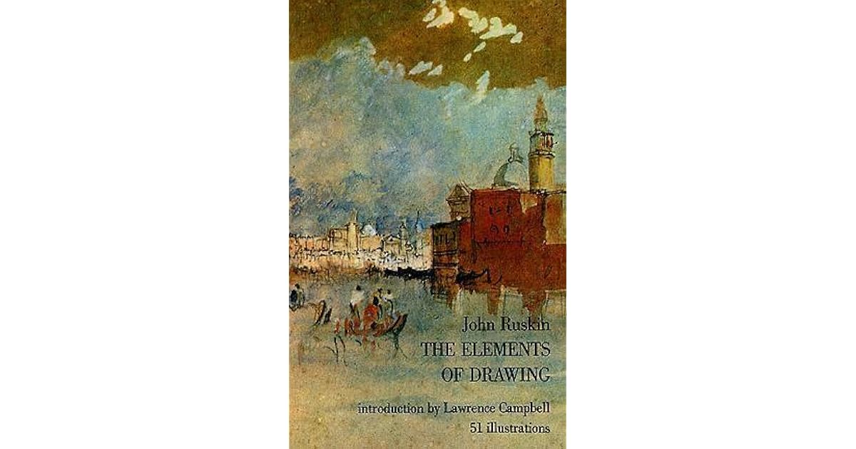 The Elements Of Drawing By John Ruskin