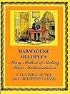Marmaduke Multiply's Merry Method of Making Minor Mathematicians: A Facsimile of the 1841 Children's Classic