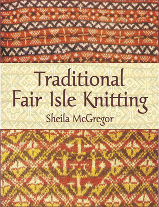 Traditional Fair Isle Knitting (Dover Crafts: Knitting)