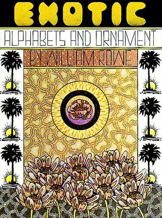 Exotic Alphabets and Ornament (Lettering, Calligraphy, Typography)