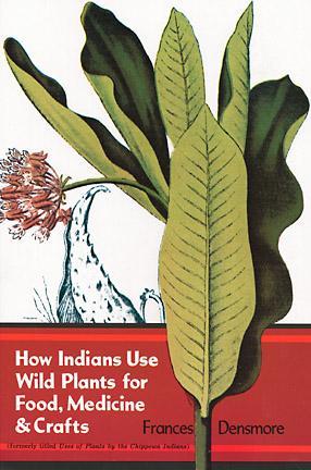 How Indians Use Wild Plants for Food, Medicine and Crafts (Paperback)