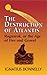 The Destruction of Atlantis by Ignatius L. Donnelly