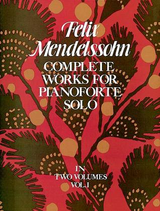 Complete Works for Pianoforte Solo, Vol. 1 (Paperback)